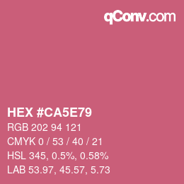 Color code: HEX #CA5E79 | qconv.com