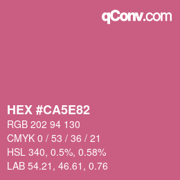 Color code: HEX #CA5E82 | qconv.com