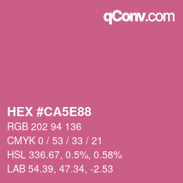 Color code: HEX #CA5E88 | qconv.com