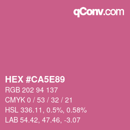 Color code: HEX #CA5E89 | qconv.com