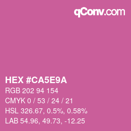 カラーコード: HEX #CA5E9A | qconv.com