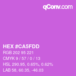 颜色代码: HEX #CA5FDD | qconv.com
