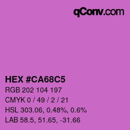 颜色代码: HEX #CA68C5 | qconv.com