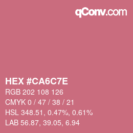 Color code: HEX #CA6C7E | qconv.com