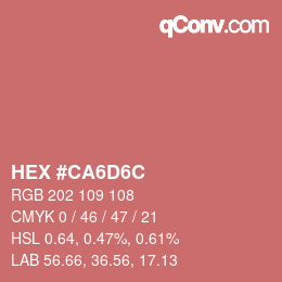 Code couleur: HEX #CA6D6C | qconv.com
