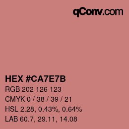 カラーコード: HEX #CA7E7B | qconv.com