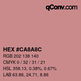 Color code: HEX #CA8A8C | qconv.com