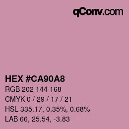 Color code: HEX #CA90A8 | qconv.com