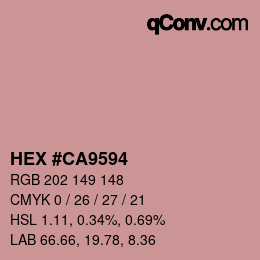 颜色代码: HEX #CA9594 | qconv.com