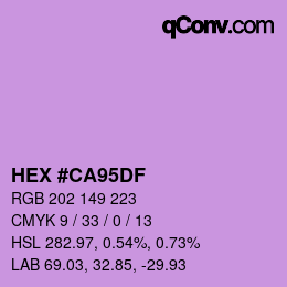 カラーコード: HEX #CA95DF | qconv.com