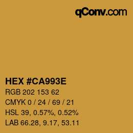 カラーコード: HEX #CA993E | qconv.com