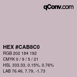 カラーコード: HEX #CAB8C0 | qconv.com