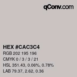 Farbcode: HEX #CAC3C4 | qconv.com