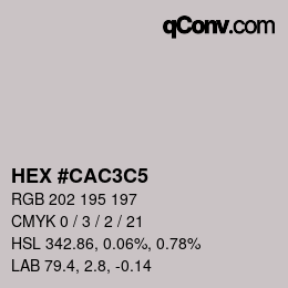 Color code: HEX #CAC3C5 | qconv.com