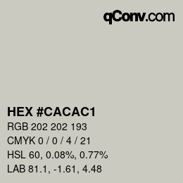 Color code: HEX #CACAC1 | qconv.com