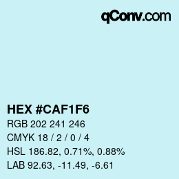 カラーコード: HEX #CAF1F6 | qconv.com