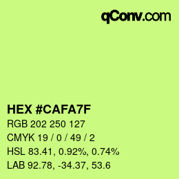 カラーコード: HEX #CAFA7F | qconv.com