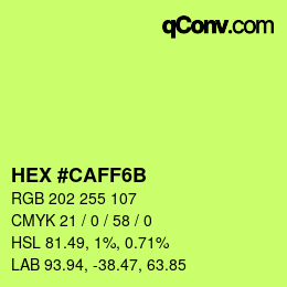 Color code: HEX #CAFF6B | qconv.com