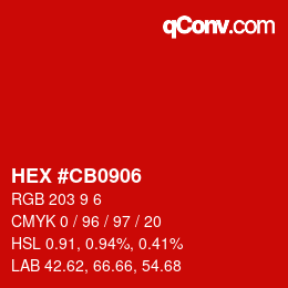カラーコード: HEX #CB0906 | qconv.com
