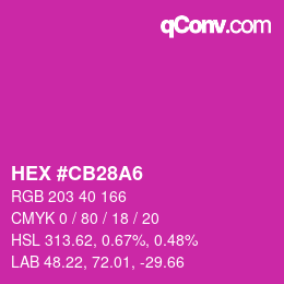 カラーコード: HEX #CB28A6 | qconv.com