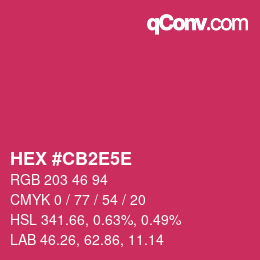 Farbcode: HEX #CB2E5E | qconv.com
