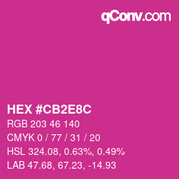 Color code: HEX #CB2E8C | qconv.com