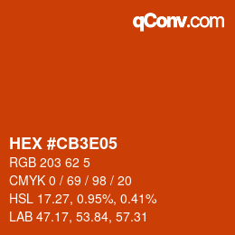 カラーコード: HEX #CB3E05 | qconv.com