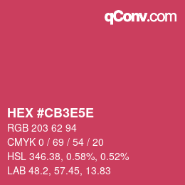 カラーコード: HEX #CB3E5E | qconv.com