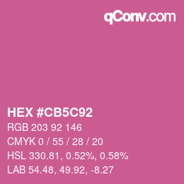 カラーコード: HEX #CB5C92 | qconv.com