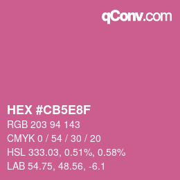 カラーコード: HEX #CB5E8F | qconv.com