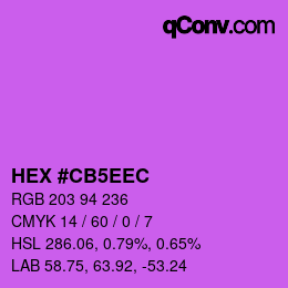 Farbcode: HEX #CB5EEC | qconv.com