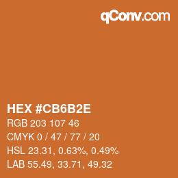 Color code: HEX #CB6B2E | qconv.com