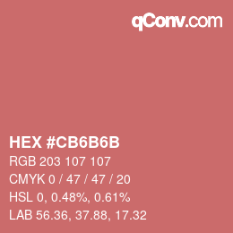 Color code: HEX #CB6B6B | qconv.com