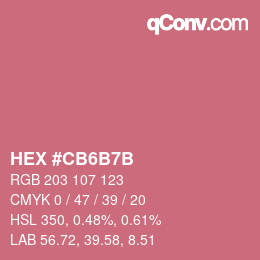 カラーコード: HEX #CB6B7B | qconv.com