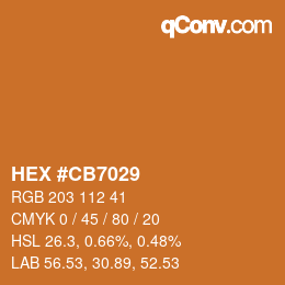 カラーコード: HEX #CB7029 | qconv.com