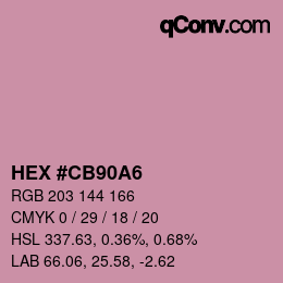 カラーコード: HEX #CB90A6 | qconv.com
