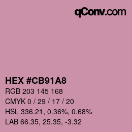 カラーコード: HEX #CB91A8 | qconv.com