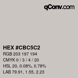 Color code: HEX #CBC5C2 | qconv.com