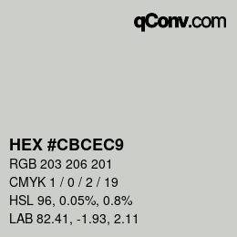 カラーコード: HEX #CBCEC9 | qconv.com