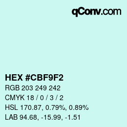 カラーコード: HEX #CBF9F2 | qconv.com