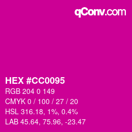 Color code: HEX #CC0095 | qconv.com