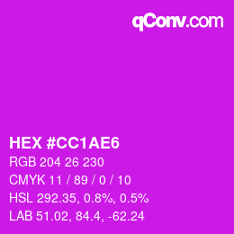 Color code: HEX #CC1AE6 | qconv.com