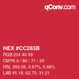 カラーコード: HEX #CC283B | qconv.com