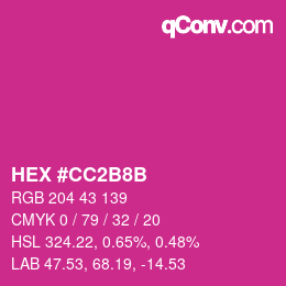 Color code: HEX #CC2B8B | qconv.com