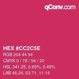 カラーコード: HEX #CC2C5E | qconv.com