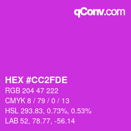 カラーコード: HEX #CC2FDE | qconv.com