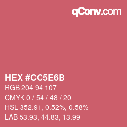 カラーコード: HEX #CC5E6B | qconv.com