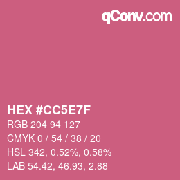 カラーコード: HEX #CC5E7F | qconv.com