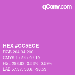 カラーコード: HEX #CC5ECE | qconv.com