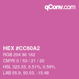 カラーコード: HEX #CC60A2 | qconv.com